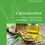 Cannabidiol ein natürliches Heilmittel des Hanfs Buch 