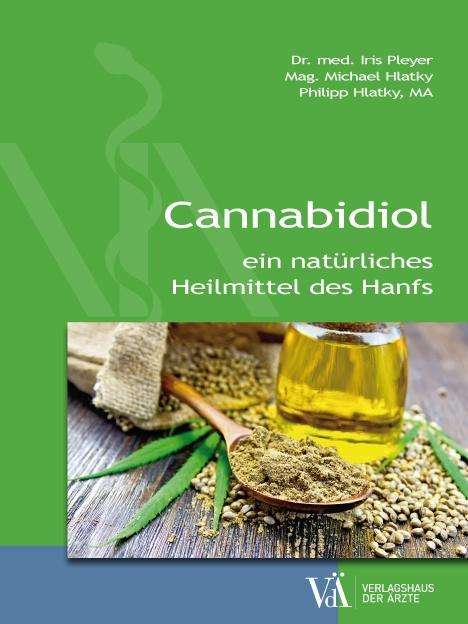 Cannabidiol ein natürliches Heilmittel des Hanfs Buch 